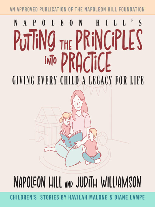 Title details for Putting the Principles Into Practice by Napoleon Hill - Available